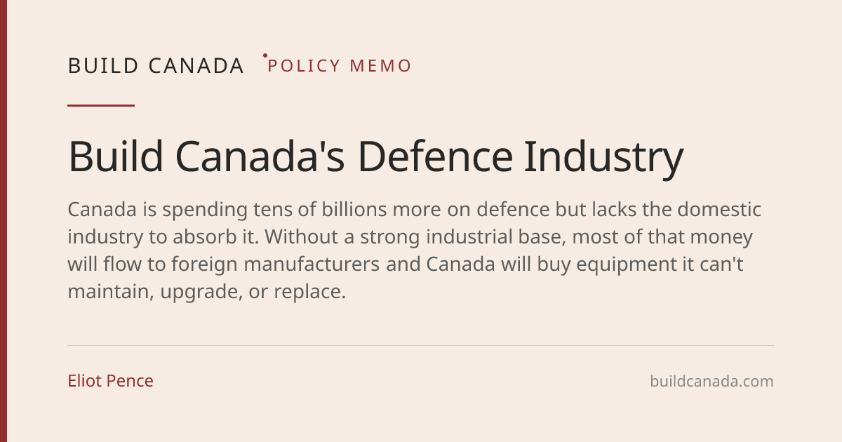 Build Canada's Defence Industry | Build Canada | Build Canada